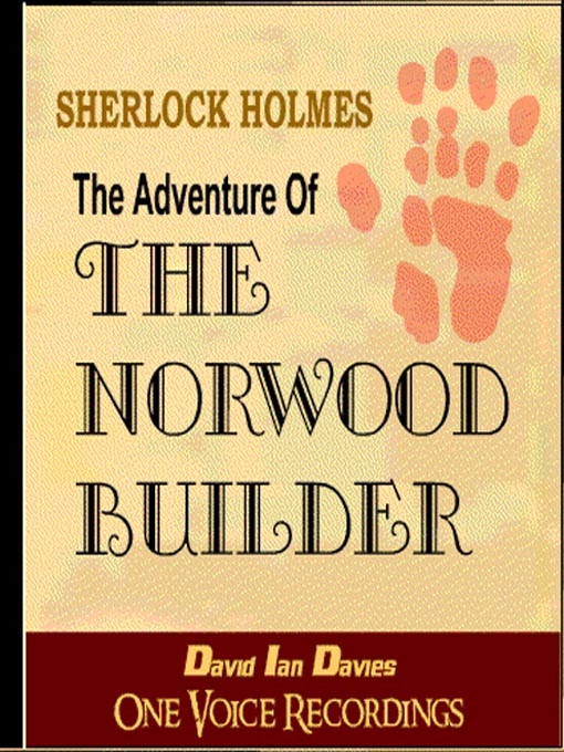 Title details for The Adventure of the Norwood Builder by Sir Arthur Conan Doyle - Available